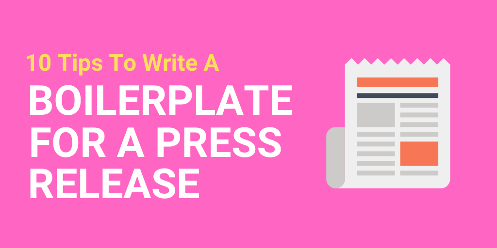 Boilerplate For A Press Release