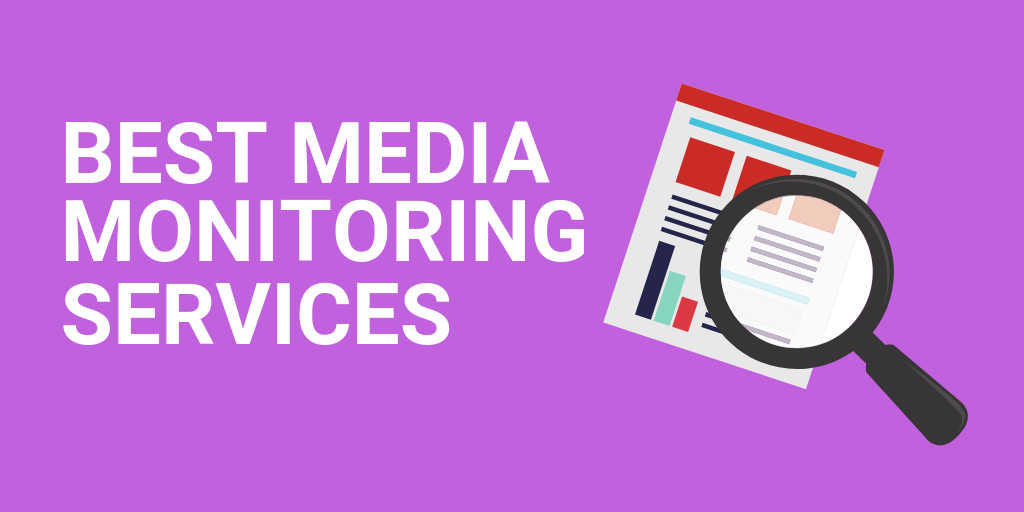 best media monitoring services