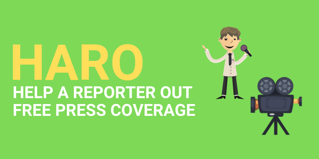 Help a Reporter Out (HARO)_ Getting Free Press Coverage For Your Business